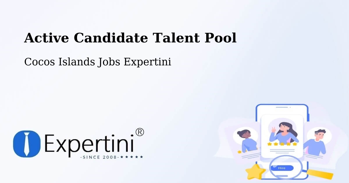 Active Candidate Talent Pool – Cocos Islands - Cocos Islands Jobs Expertini