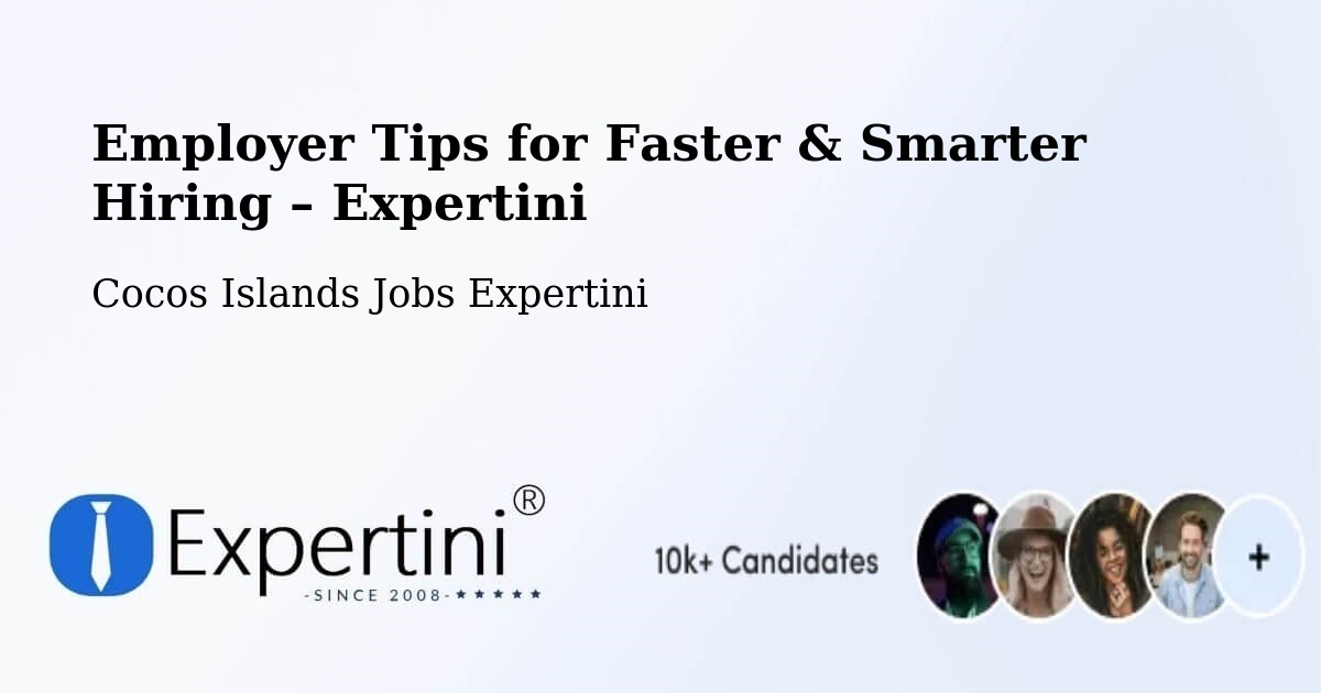 Employer Tips for Hiring & Recruitment – Cocos Islands - Cocos Islands Jobs Expertini