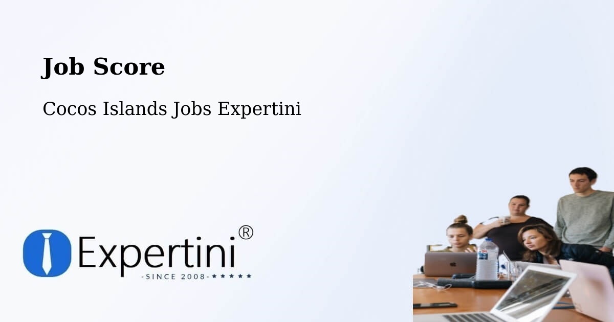 Job Score & Job Description Score Tool – Cocos Islands - Cocos Islands Jobs Expertini