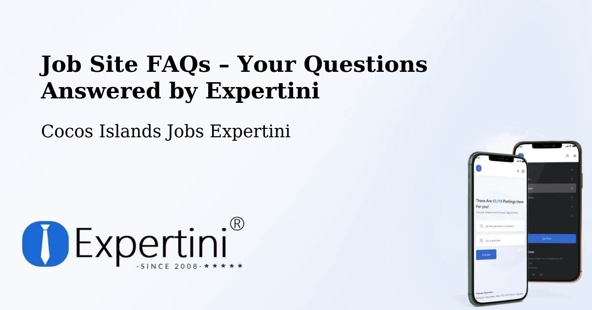Job Site FAQs – Frequently Asked Questions – Cocos Islands - Cocos Islands Jobs Expertini