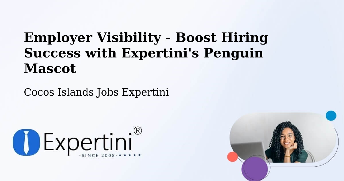 Employer Visibility Strategy – Cocos Islands - Cocos Islands Jobs Expertini
